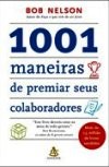 1001 MANEIRAS DE PREMIAR SEUS COLABORADORES